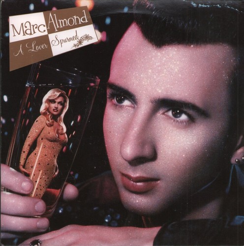 Marc almond lover spurned - almond,
