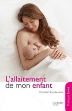L'allaitement de mon enfant -