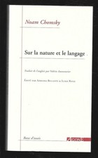 NOAM CHOMSKY : SUR LA NATURE DU LANGAGE