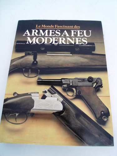Armes feu modernes - modernes, (le