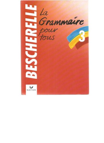 Bescherelle la grammaire - la,