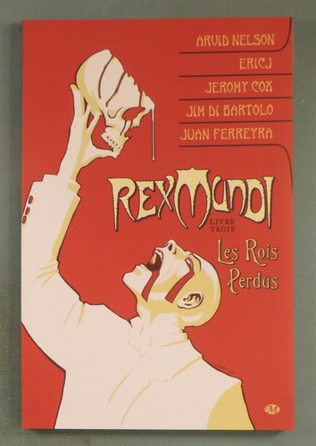 Rex mundi les rois perdus - rex,