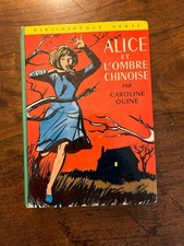 ALICE/Caroline QUINE/ALICE ET L’OMBRE CHINOISE/BIBLIOTHEQUE VERTE 1965 EO