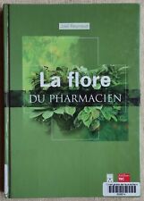REYNAUD - LA FLORE DU PHARMACIEN - LAVOISIER TEC & DOC 2002 Phytothérapie
