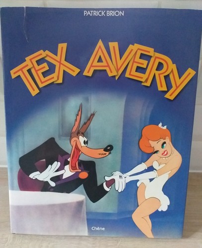 Tex avery magnifique livre - tex,