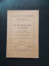 Partition MAURICE CHEVAIS - Le guide-chant à l'école (rare)