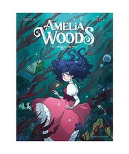 Amelia Woods - Tome 01: Le