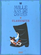 Mille ans de contes: Tome 1