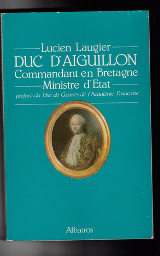Duc aiguillon commandant en - duc,