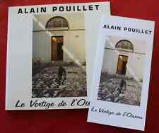 1997 - ALAIN POUILLET "Le Vertige et l'Oiseau" CatalogueExpo + Carte Vernissage
