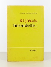 Claire SAINTE-SOLINE - Si j'étais hirondelle... - 1964 - Edition Originale