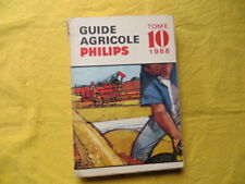 Guide Agricole PHILIPS - Tome