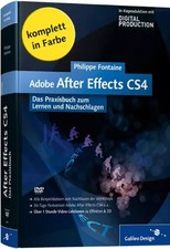Adobe After Effects CS4: Das Praxisbuch zum Lernen und Nachschlagen (Galileo Des