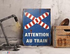 Plaque métal 40x30cm repro  "Attention au train" signalisation vintage gare SNCF