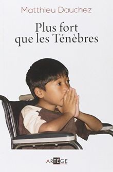 Plus fort que - , les