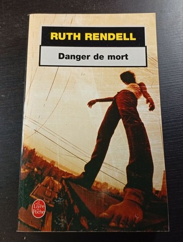 Danger mort rendell r - danger, de