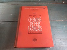 LIVRE GEOGRAPHIE CHEMINS DE FER FRANCAIS LARTILLEUX VOL 1 S.N.C.F CHAIX 