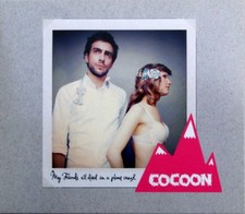 Cocoon (4) My Friends All Died