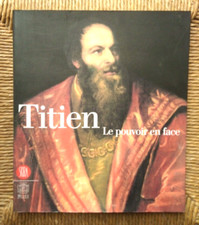 Livre Titien , le pouvoir en face - Musée du Luxembourg - Paris