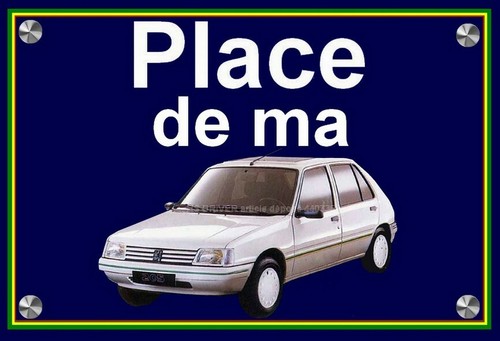 Plaque place ma peugeot - plaque,