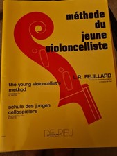 Méthode du jeune violoncelliste. LR Feuillard