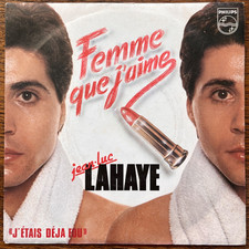 Jean-Luc Lahaye – Femme Que J'aime - Vinyle 45T / 7" - 1980's - Mint / VG+