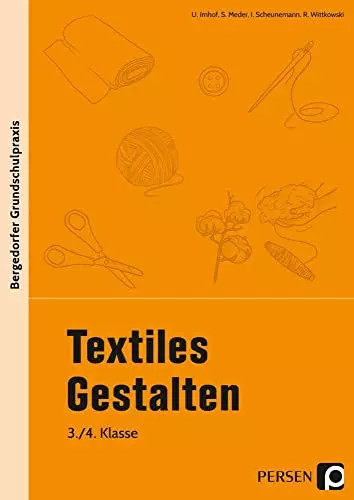 Textiles gestalten 4 - textiles, 3./4
