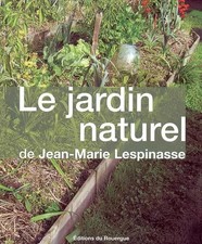 Le jardin naturel, Jean-Marie Lespinasse