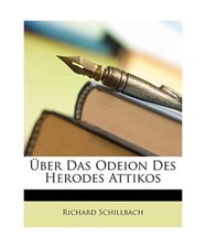 Über Das Odeion Des Herodes
