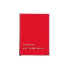 LE JEU DE LA TENTATION de Jeanne BOURIN 1981 TBE