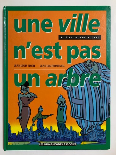 Une ville est pas arbre - une, un