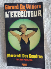 Livre L'exécuteur, Mercredi Des Cendres