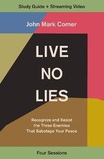 John Mark Comer Live No Lies Bible Study Guide plus Streaming Video (Poche)