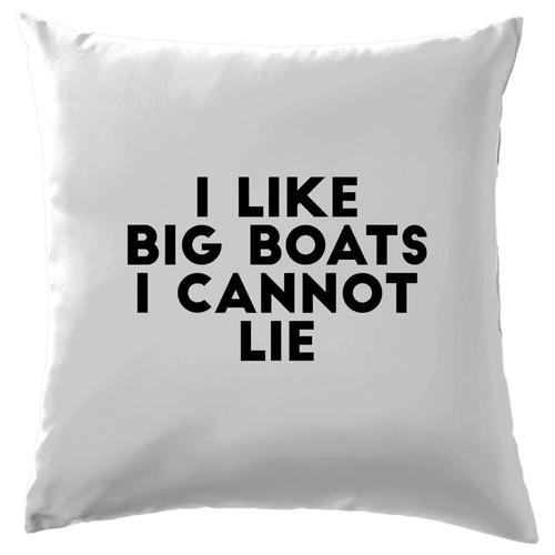 Like big bateaux - big, i