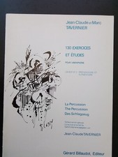 PARTITION  JC & M TAVERNIER - 130 EXERCICES ET ETUDES POUR VIBRAPHONE - CAHIER 2