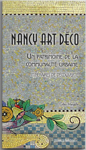 Nancy art déco itinéraires - nancy,
