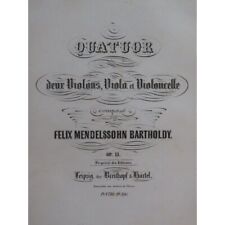 MENDELSSOHN Quatuor op 13 Violon Alto Violoncelle 1830