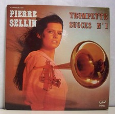 2 X 33 RPM Pierre Sellin Vinyl LP 12 " Trumpet Success N°1 Stereo Festival 221