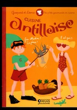CUISINE ANTILLAISE GASPARD & LEONIE LES P'TITS GOURMANDS EN CUISINE COMME NEUF
