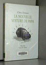 nouvelle voiture de papa (la)
