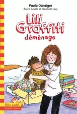 Les aventures de Lili Graffiti, 11 : Lili Graffiti déménage, Bruce Coville, Eliz