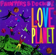 PAINTERS & DOCKERS - LOVE