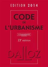 Code de l'urbanisme 2014, commenté - 23e éd., Marie-Christine Mehl-Schouder