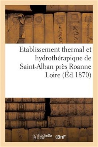 Etablissement thermal - thermal, et