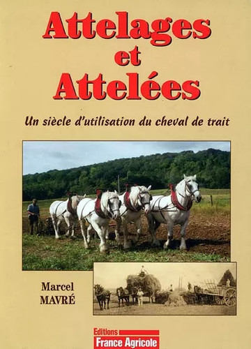 Attelages attelées un - et, attelées: