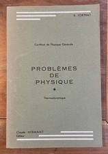 Problemes de physique. thermodynamique | R.FORTRAT | Très bon état