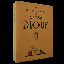 LA RANDONNÉE DE SAMBA DIOUF - J. et J. Tharaud / Madrassi