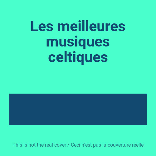 Les meilleures musiques