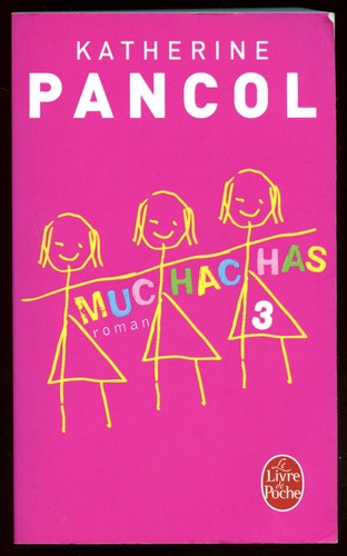 Katherine pancol muchachas 3 - pancol:,
