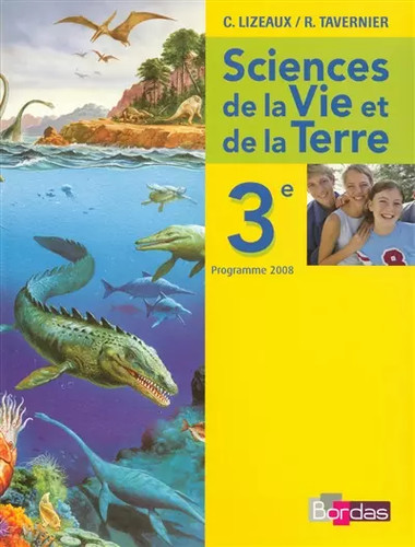 Lizeaux tavernier svt 3e - lizeaux,